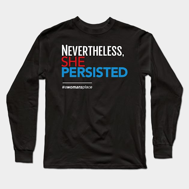 Nevertheless She Persisted Long Sleeve T-Shirt by Boots